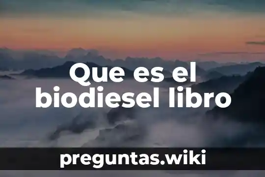 Que es el biodiesel libro