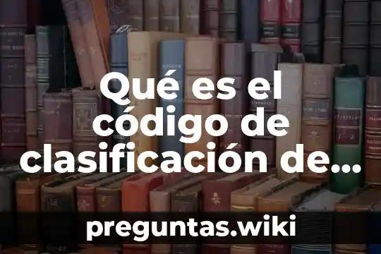 Qué es el código de clasificación de viena