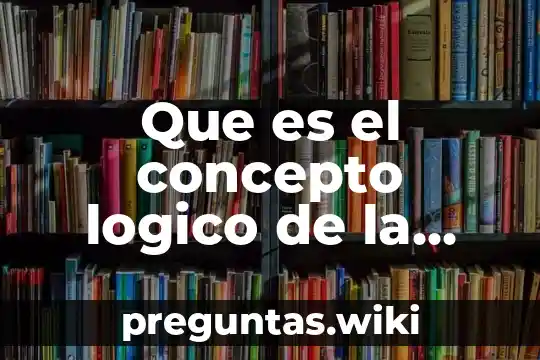 Que es el concepto logico de la verdad