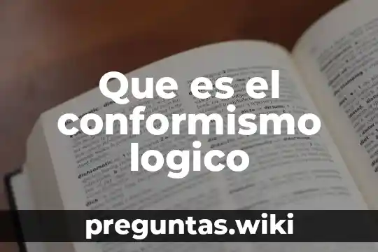 Que es el conformismo logico