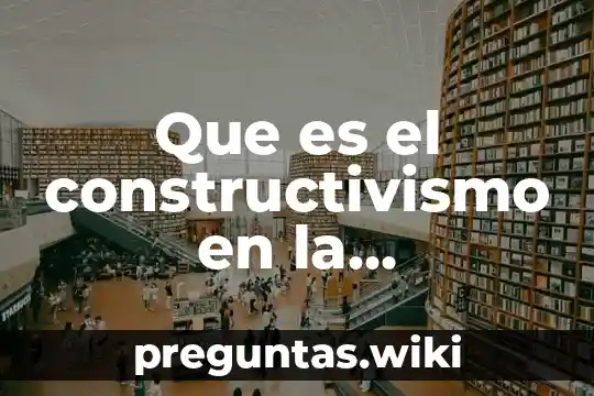 Que es el constructivismo en la comunicacion