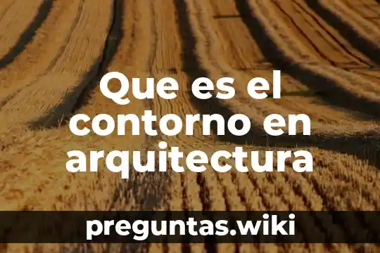 Que es el contorno en arquitectura