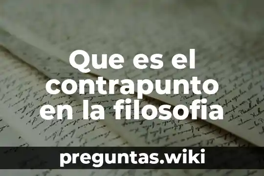 Que es el contrapunto en la filosofia
