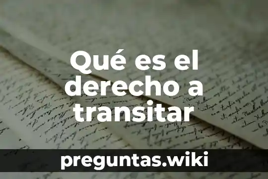 Qué es el derecho a transitar