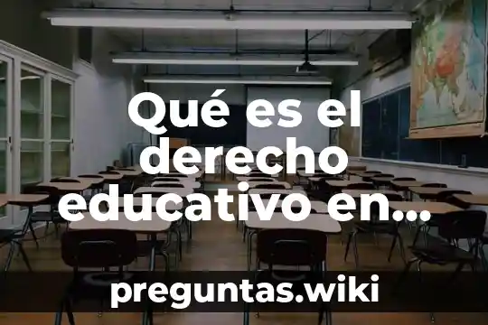 Qué es el derecho educativo en México