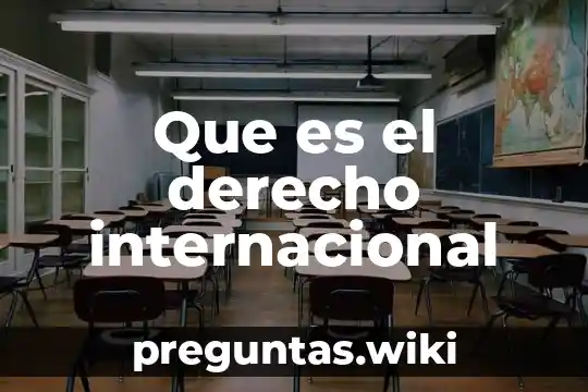 Que es el derecho internacional