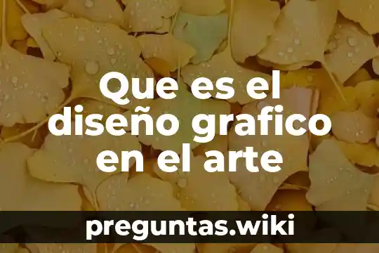 Que es el diseño grafico en el arte