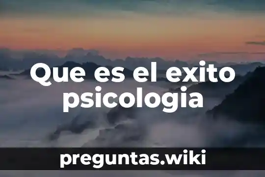 Que es el exito psicologia