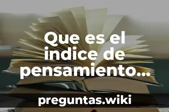 Que es el indice de pensamiento analitico
