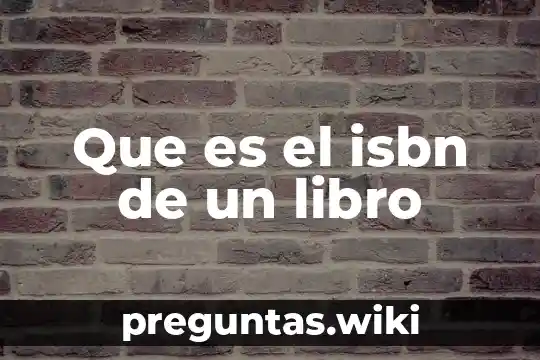 Que es el isbn de un libro