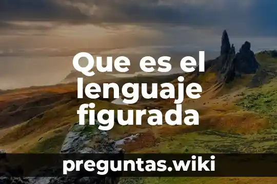 Que es el lenguaje figurada