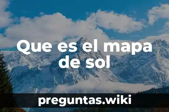 Que es el mapa de sol