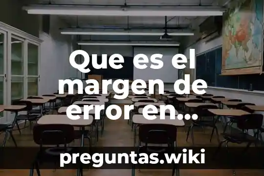 Que es el margen de error en contabilidad