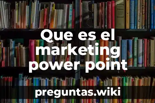 Que es el marketing power point