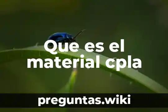 Que es el material cpla