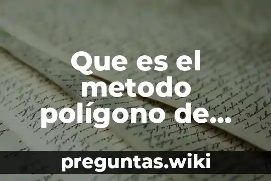 Que es el metodo polígono de vectores