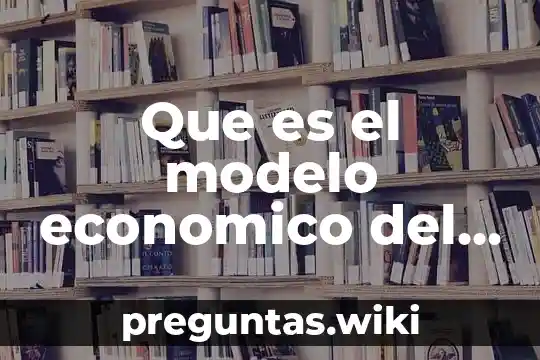 Que es el modelo economico del estado benefactor en mexico