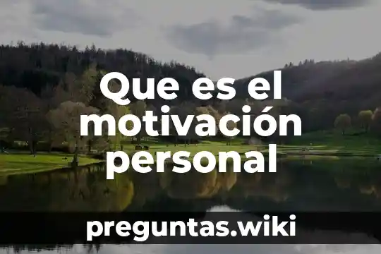 Que es el motivación personal