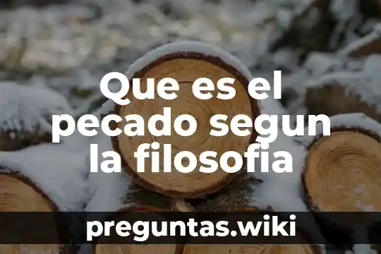 Que es el pecado segun la filosofia