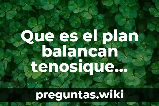 Que es el plan balancan tenosique tabasco
