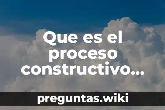 Que es el proceso constructivo de una obra negra