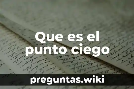 Que es el punto ciego
