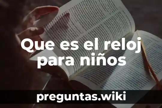 Que es el reloj para niños
