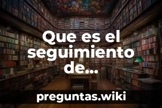 Que es el seguimiento de instrucciones y ejemplos