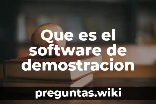 Que es el software de demostracion