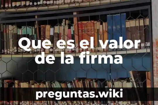 Que es el valor de la firma