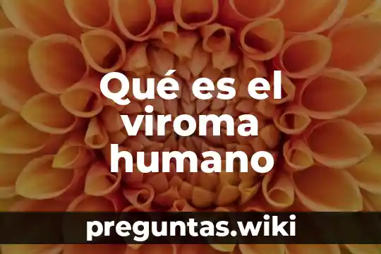 Qué es el viroma humano