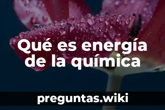 Qué es energía de la química