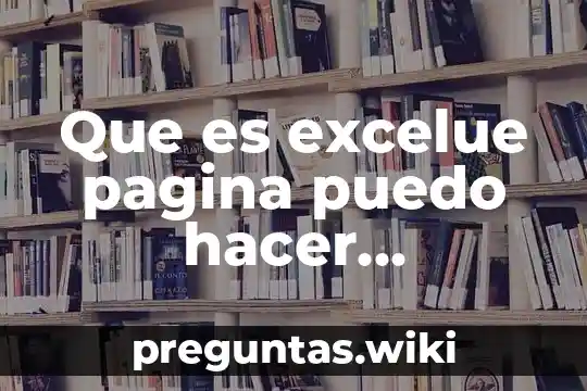 Que es excelue pagina puedo hacer presentacion