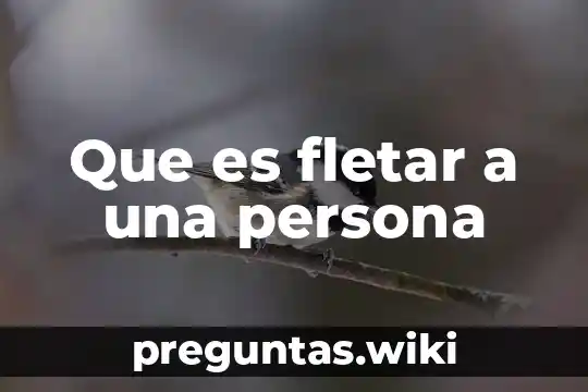 Que es fletar a una persona