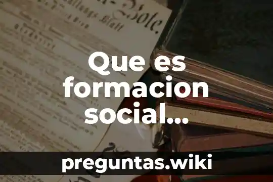 Que es formacion social mexicana