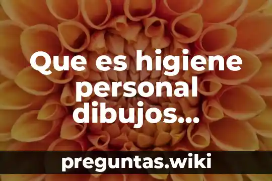 Que es higiene personal dibujos animados