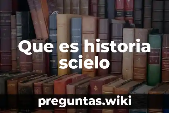 Que es historia scielo