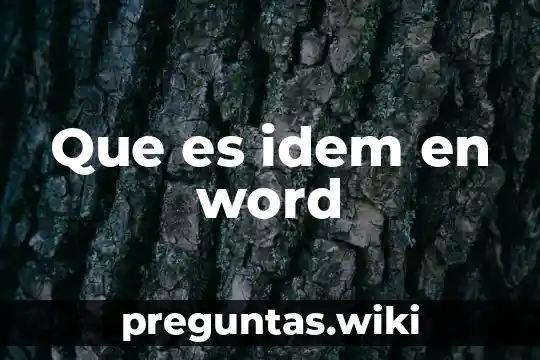Que es idem en word