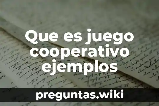 Que es juego cooperativo ejemplos