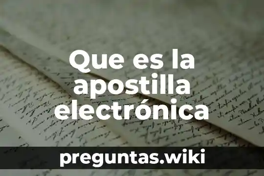 Que es la apostilla electrónica