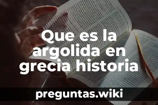 Que es la argolida en grecia historia