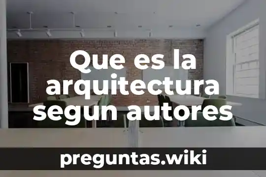 Que es la arquitectura segun autores