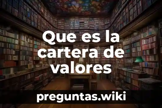 Que es la cartera de valores