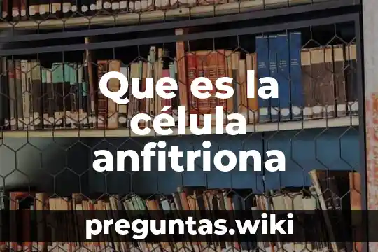 Que es la célula anfitriona