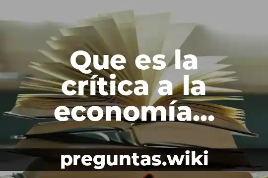Que es la crítica a la economía política