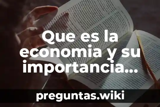 Que es la economia y su importancia yahoo