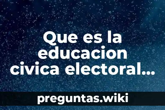 Que es la educacion civica electoral en panama