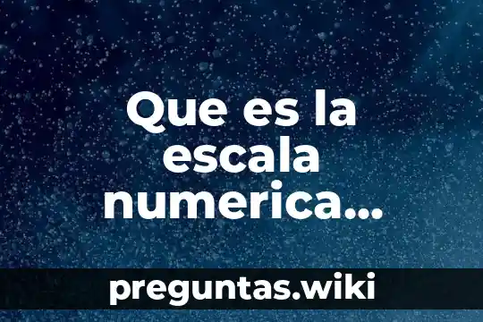 Que es la escala numerica yahoo