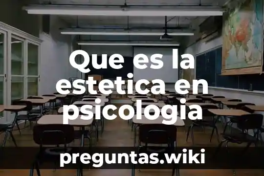 Que es la estetica en psicologia