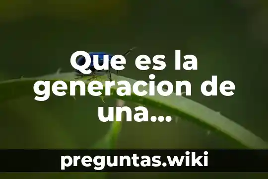 Que es la generacion de una computadora